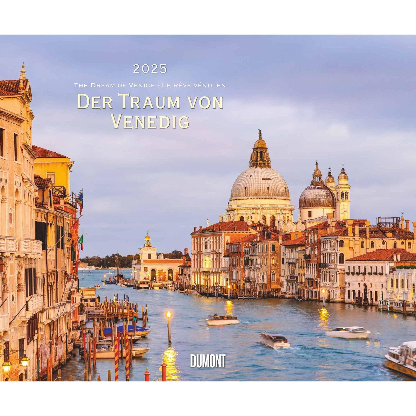 Traum von Venedig 2025 - Wandkalender 2025