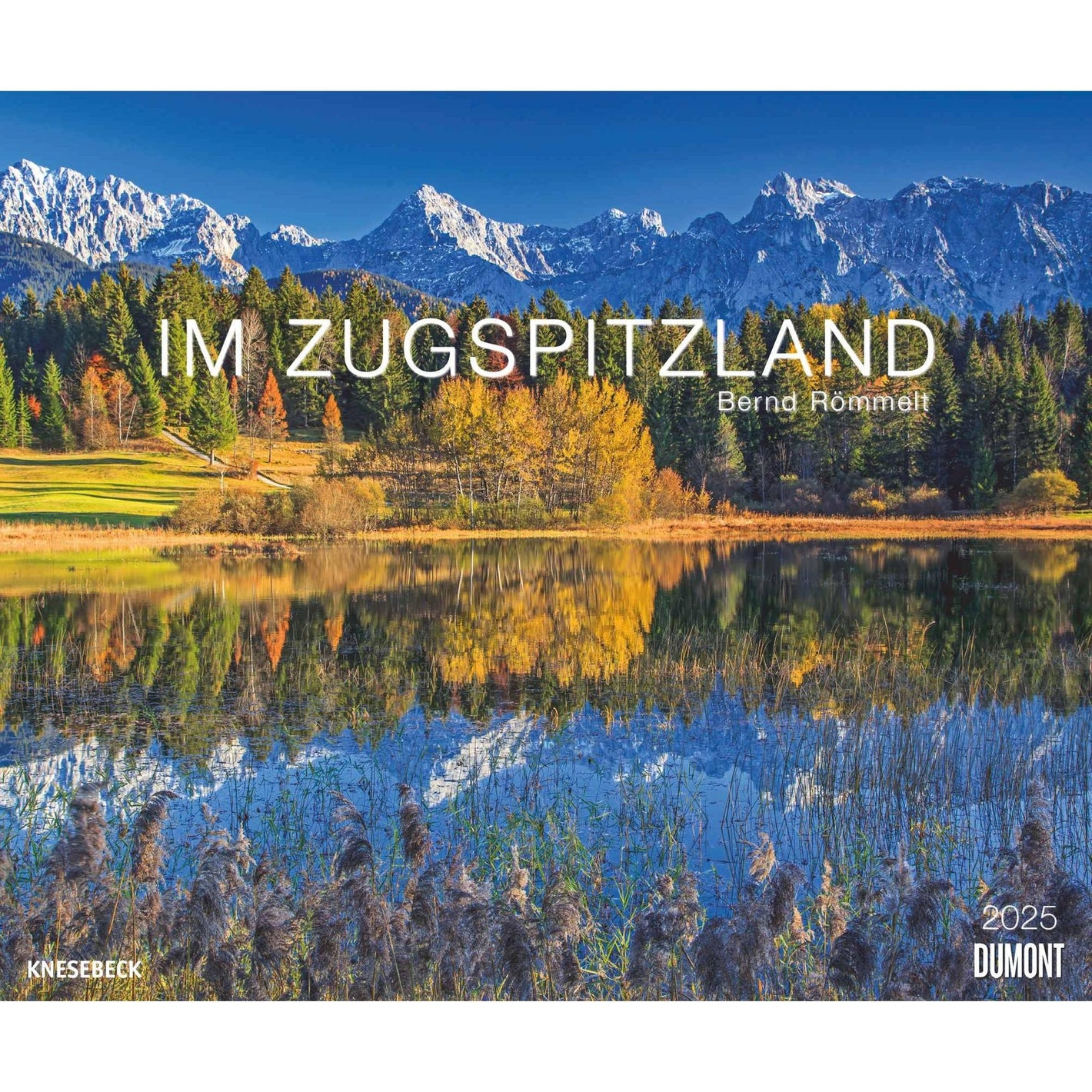 Im Zugspitzland 2025 - Wandkalender 2025