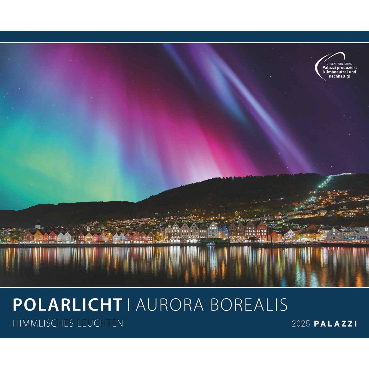 Polarlicht Kalender 2025 - Wandkalender 2025