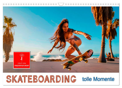 Skateboarding - tolle Momente Kalender 2025 - Wandkalender 2025