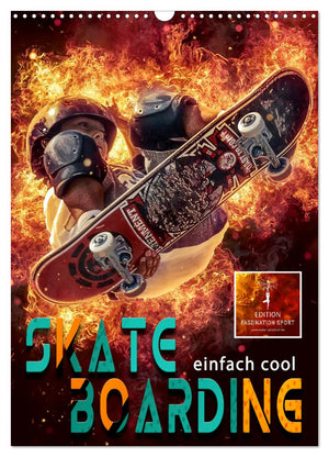 Skateboarding - einfach cool Kalender 2025 - Wandkalender 2025